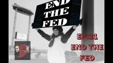 End The FED