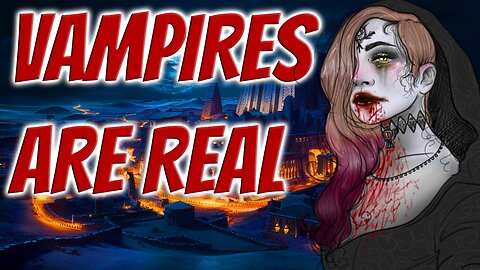 ARE VAMPIRES AMONG US!