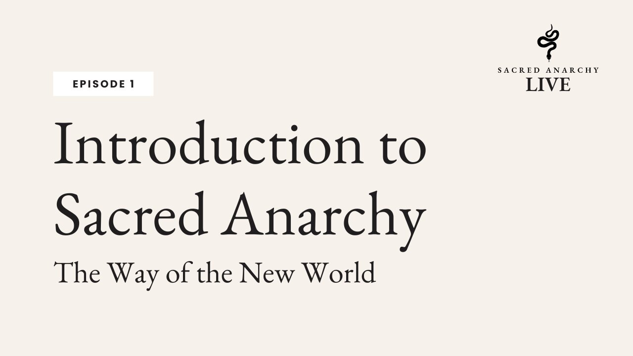 [Ep 1] What is Anarchy, Masters and Rulers, Equality, Karmic Lessons, and more!