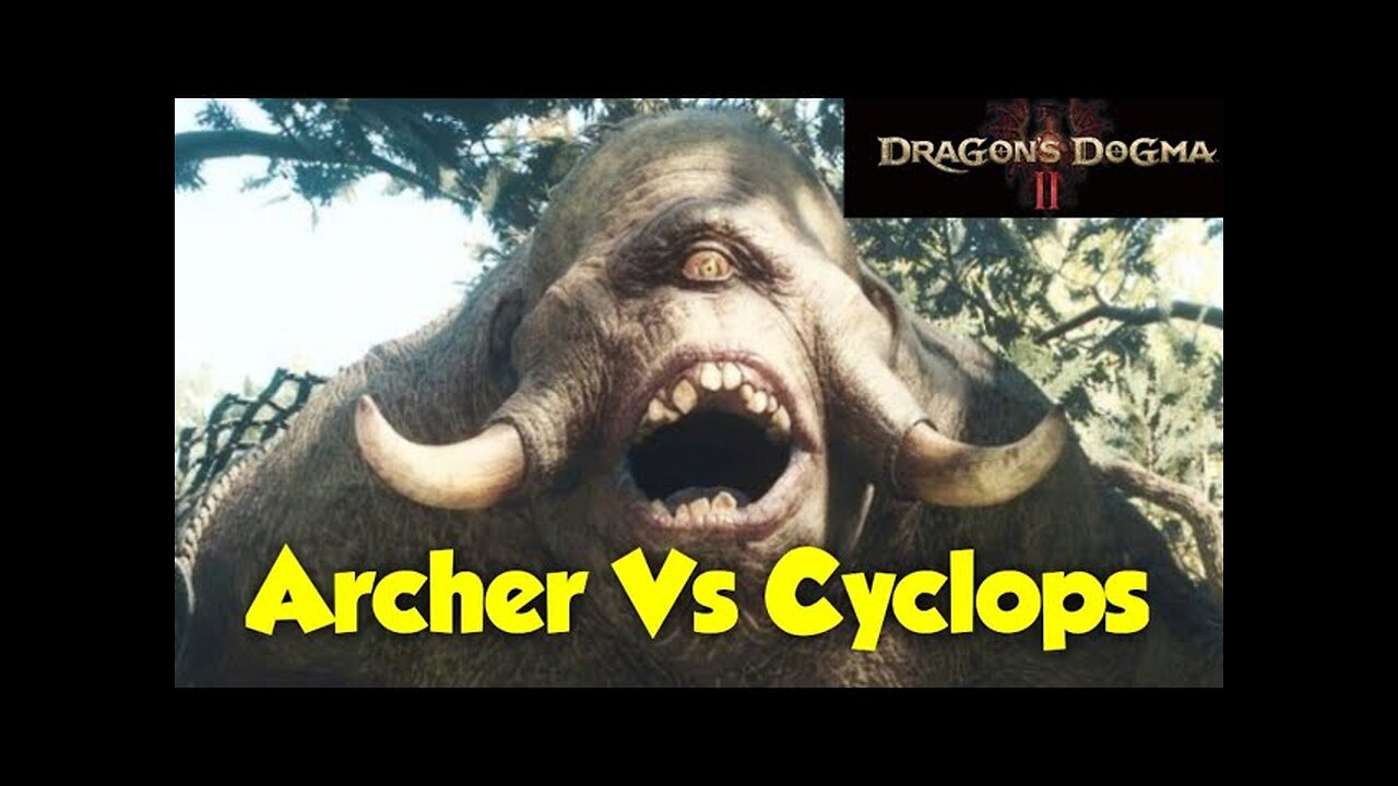 Dragons Dogma 2 - Acher Vs Cyclops