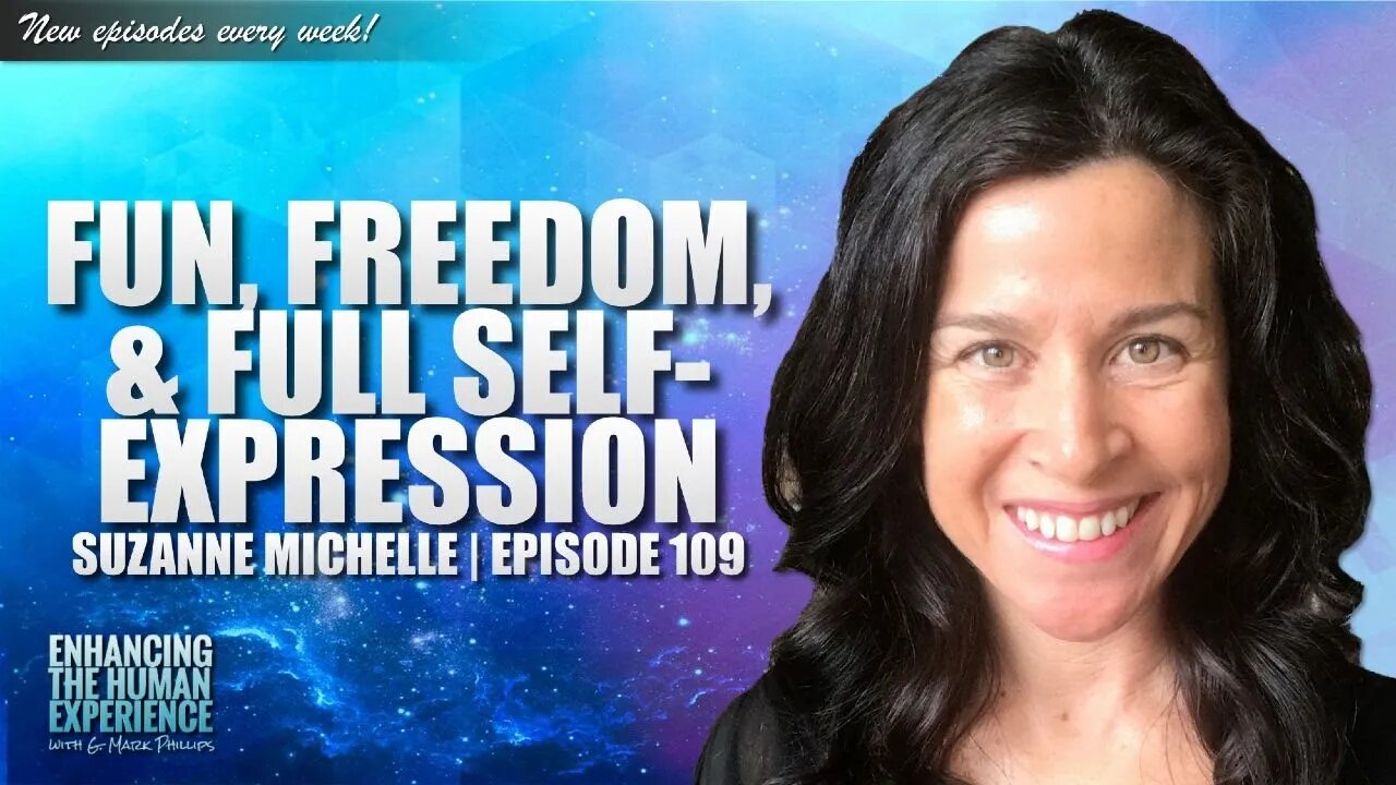 Fun, Freedom, & Full Self-Expression: The Integrated Human Being with Suzanne Michelle | ETHX 109