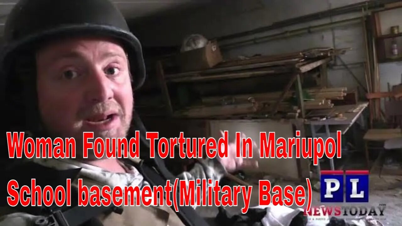 Woman Found Tortured in School Basement "Military Base" in Mariupol