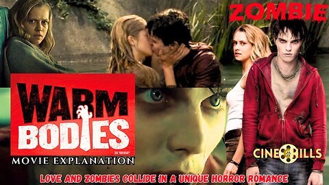 Warm Bodies (2013) Explained: Love and Zombies Collide in a Unique Horror Romance | Cine Chills