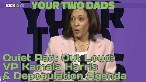 Quiet Part Out Loud: VP Harris & Depopulation Agenda