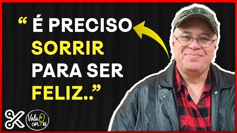 O QUE É NECESSÁRIO PARA SER FELIZ ? - VALUE CORTES