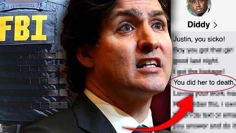 FBI Seize Diddy 'Kompromat Tapes' Featuring Justin Trudeau!