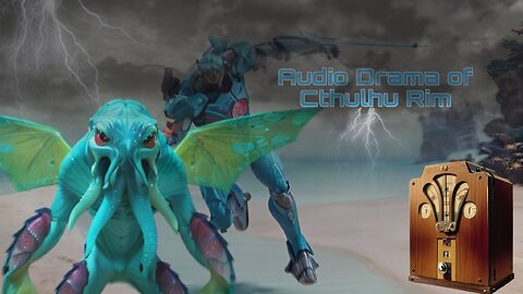 Audio Drama of Cthulhu Rim