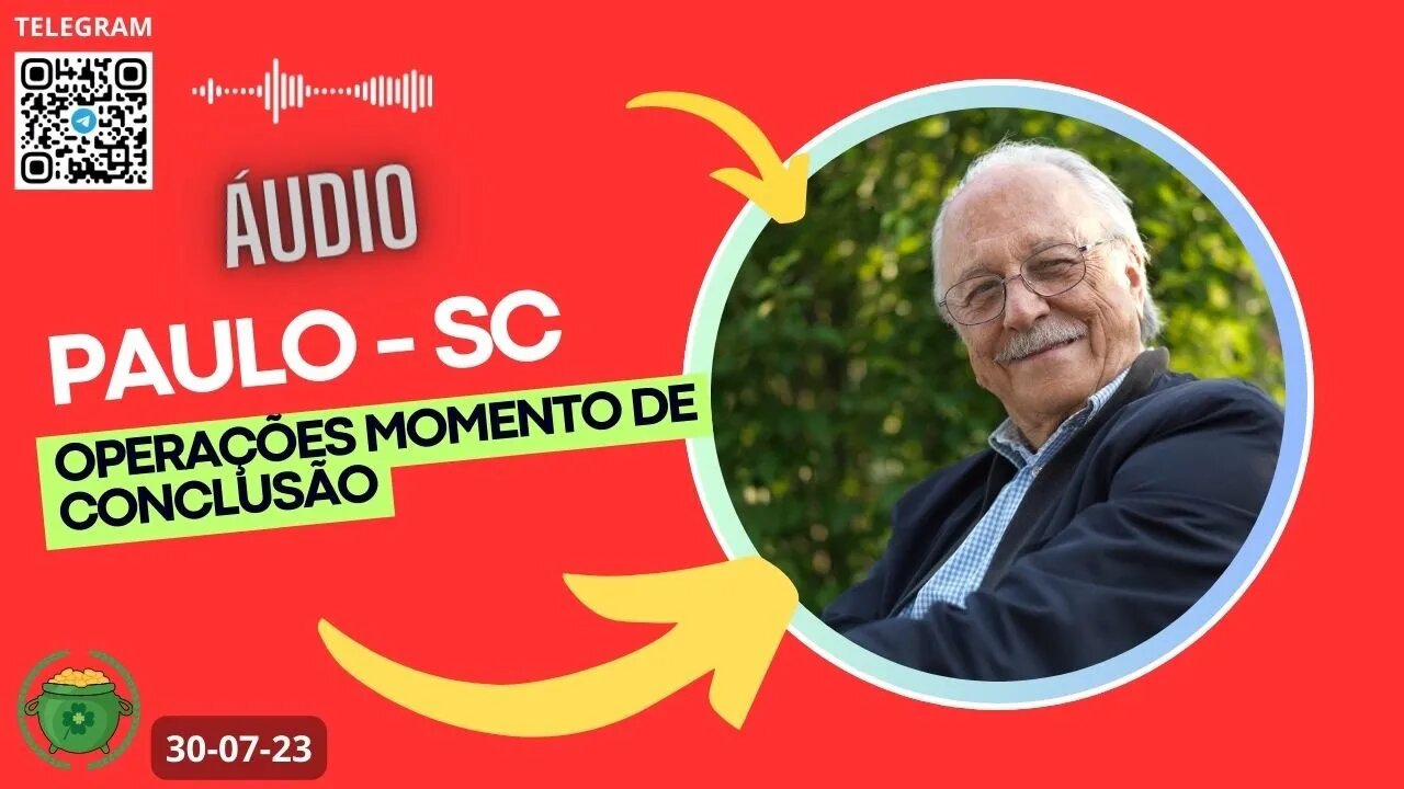 PAULO-SC Operações Momento de Conclusão