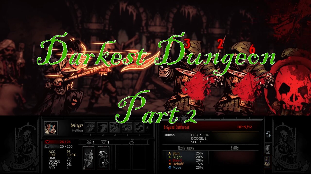 BLACKOUT: DARKEST DUNGEON - Part 2