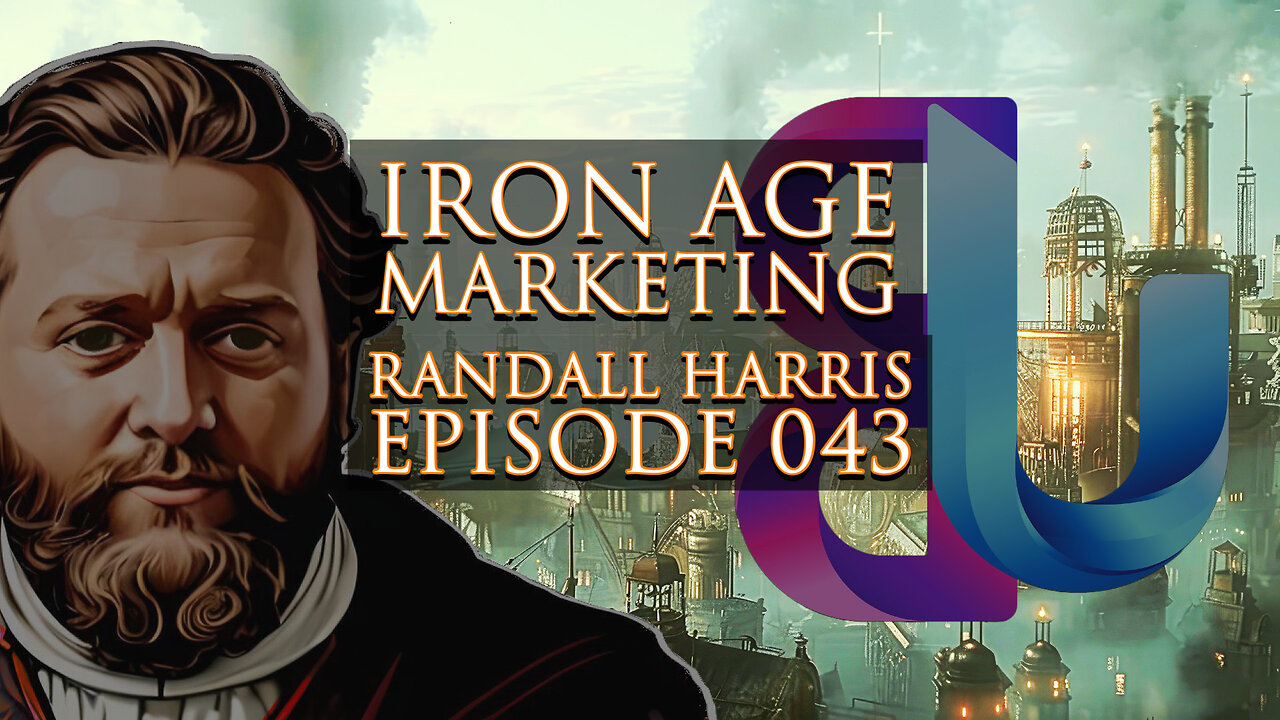 Creating Engaging Tabletop RPGs: A Conversation with Randall Harris | Iron Age Marketing 43