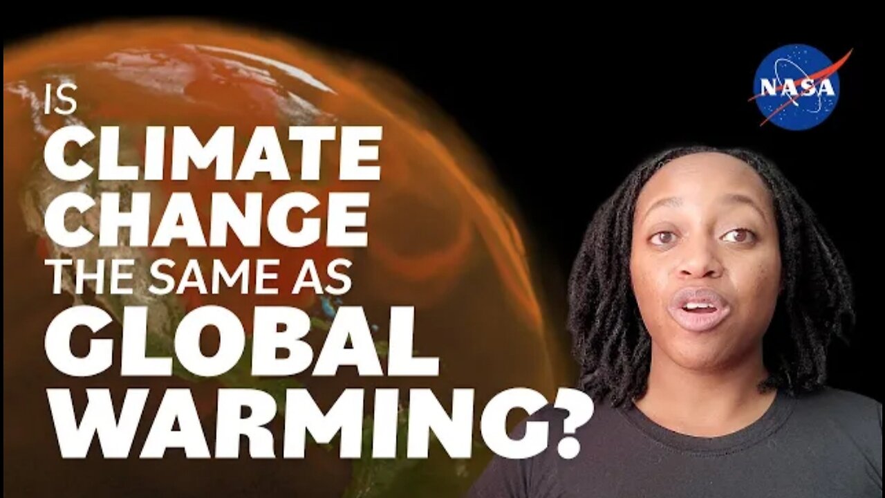 Is Climate Change the Same as Global Warming? – We Asked a NASA Expert