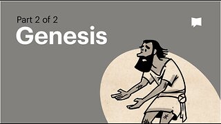 Book of Genesis, Complete Animated Overview (Part 2)