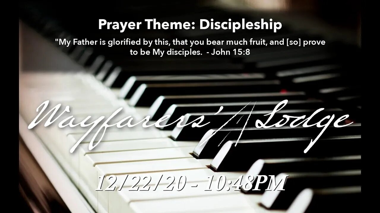 Wayfarers' Lodge - Discipleship - December 22, 2020