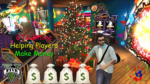 GTA ONLINE - Helping Players Make Money - GTA ONLINE - 12/30/2023