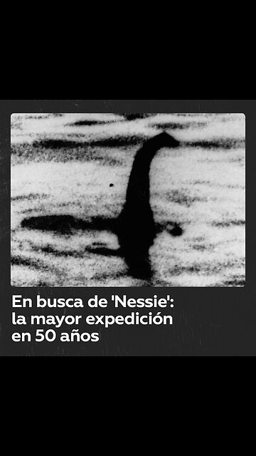Aficionados se unen a la mayor búsqueda del monstruo del Lago Ness en 50 años