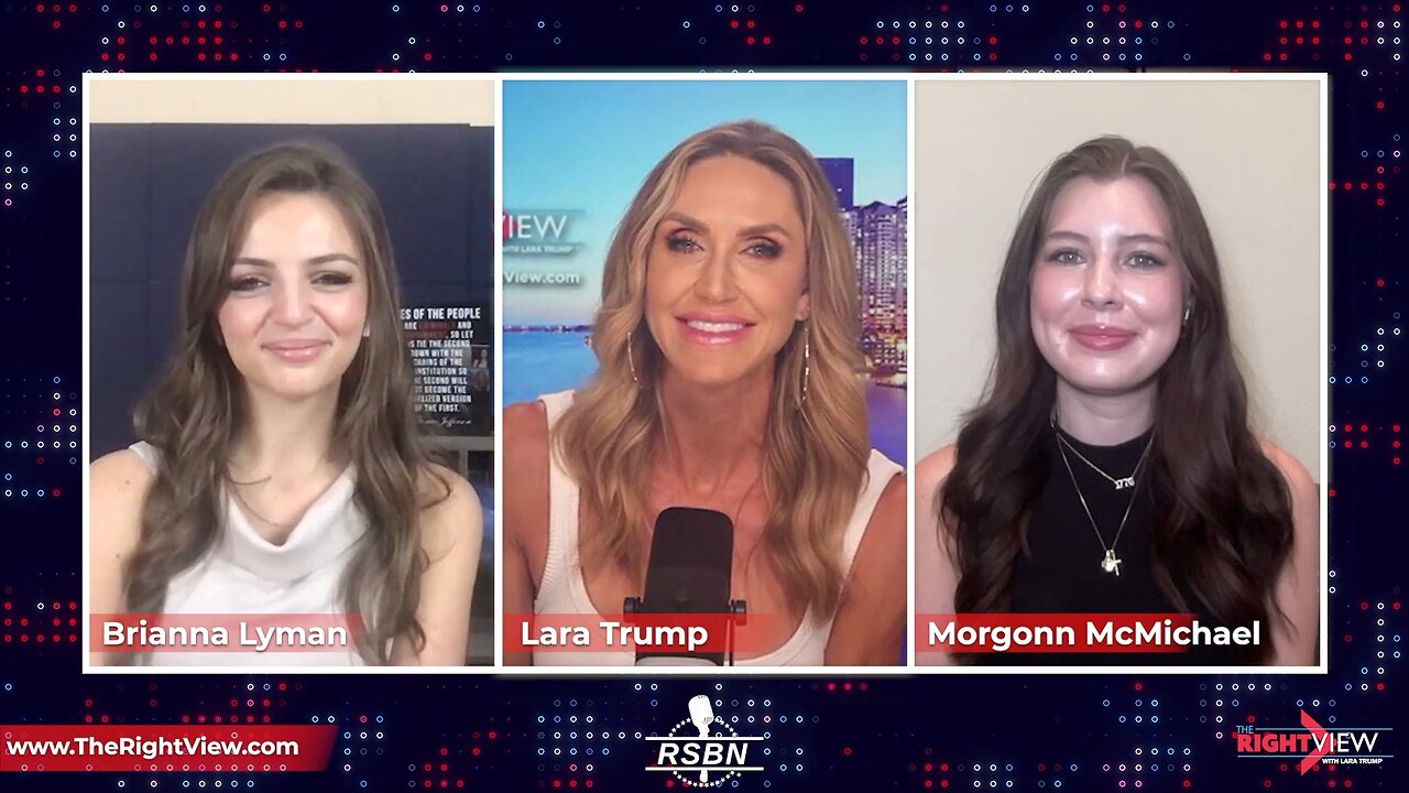 Lara Trump, Morgonn McMichael, Brianna Lyman 9/19/23