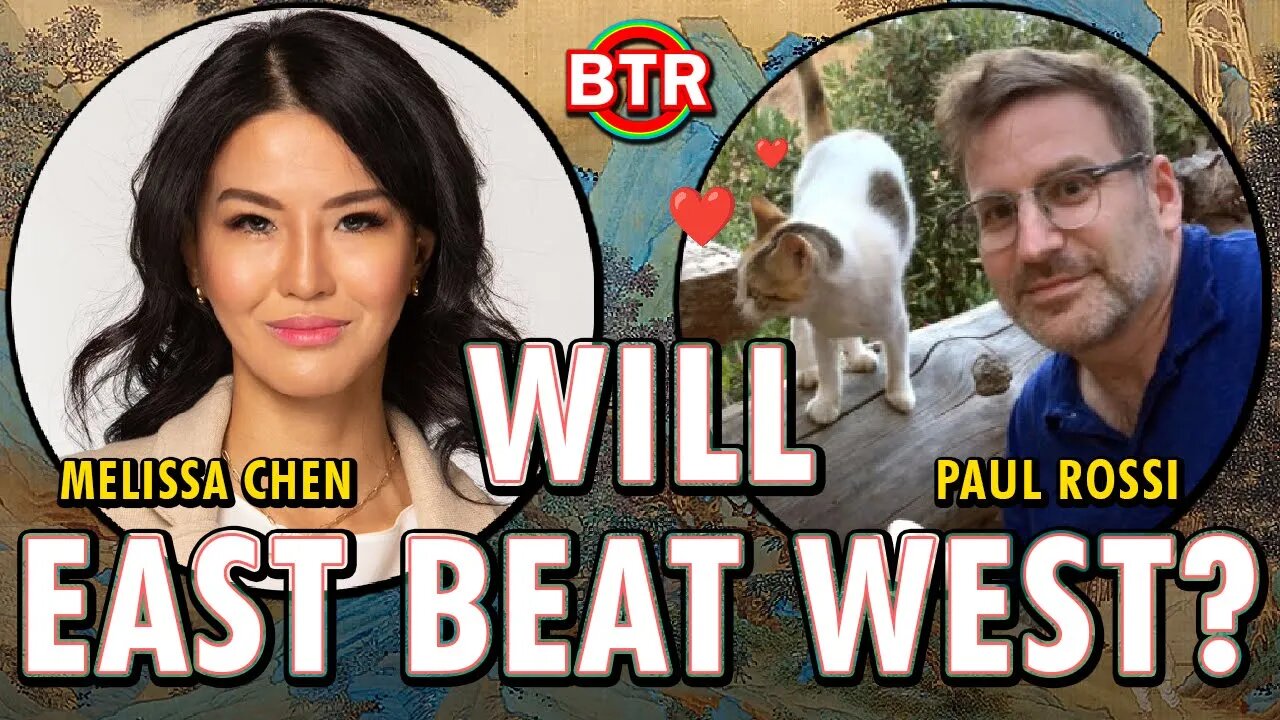 Will East Beat West? Ft. Melissa Chen & Paul Rossi