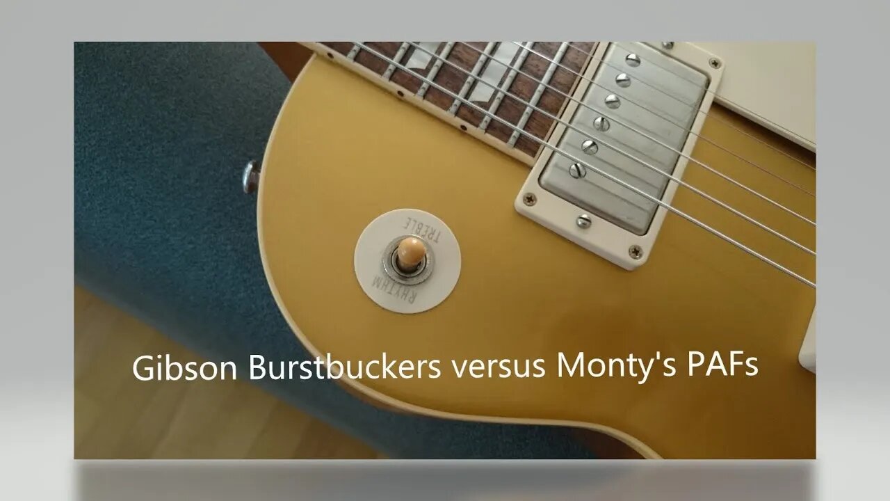 2010 Burstbucker 1 & 2 versus Monty's PAFs