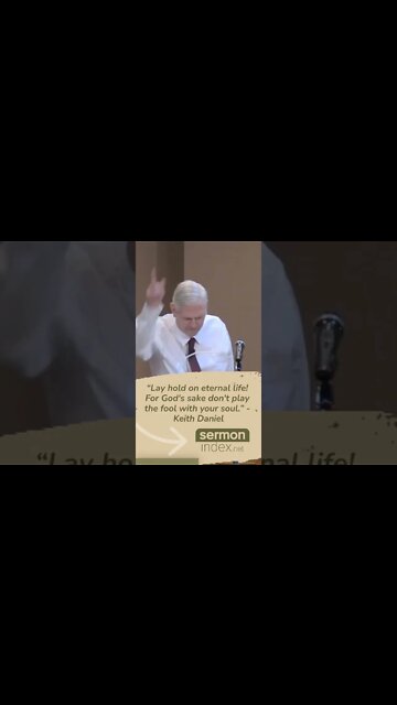 Lay Hold On Eternal Life - Keith Daniel #shorts