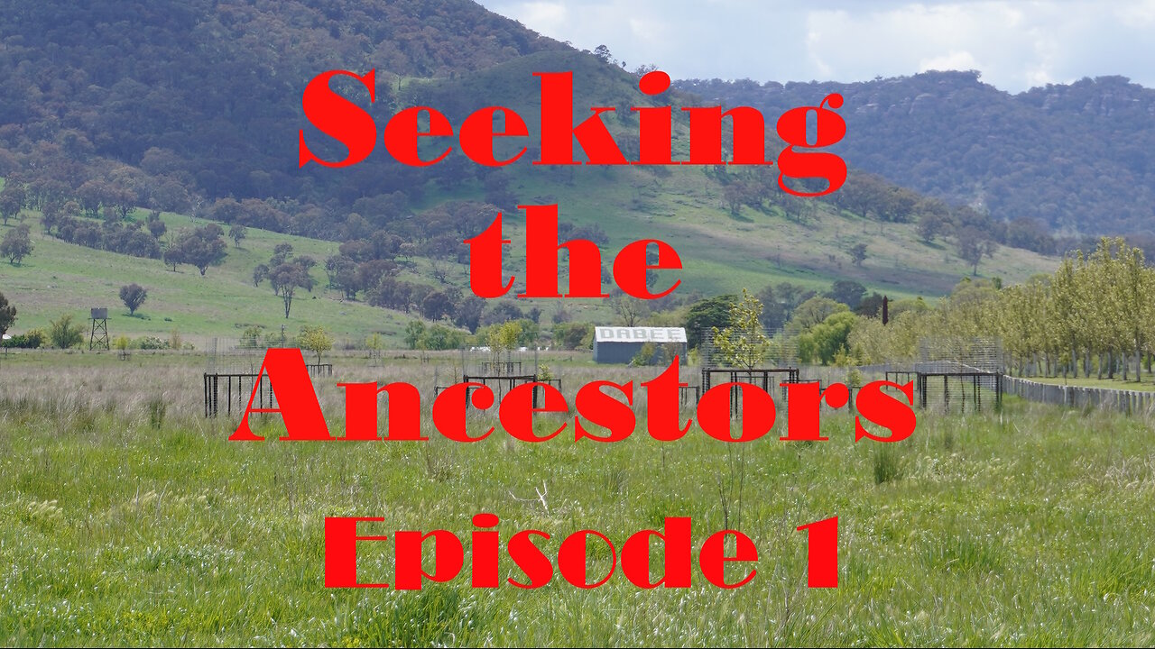 Seeking the ancestors: A Father and Son Road Trip Episode 1 (Revised April 2023)