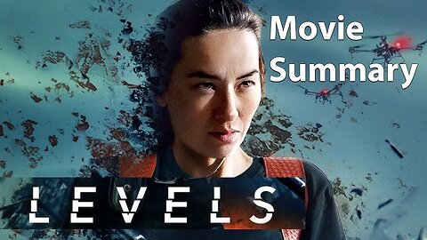 Levels (2024) Full MOVIE EXPLAINED & RECAPS - The Cinema Decode: Unlocking Every Frame