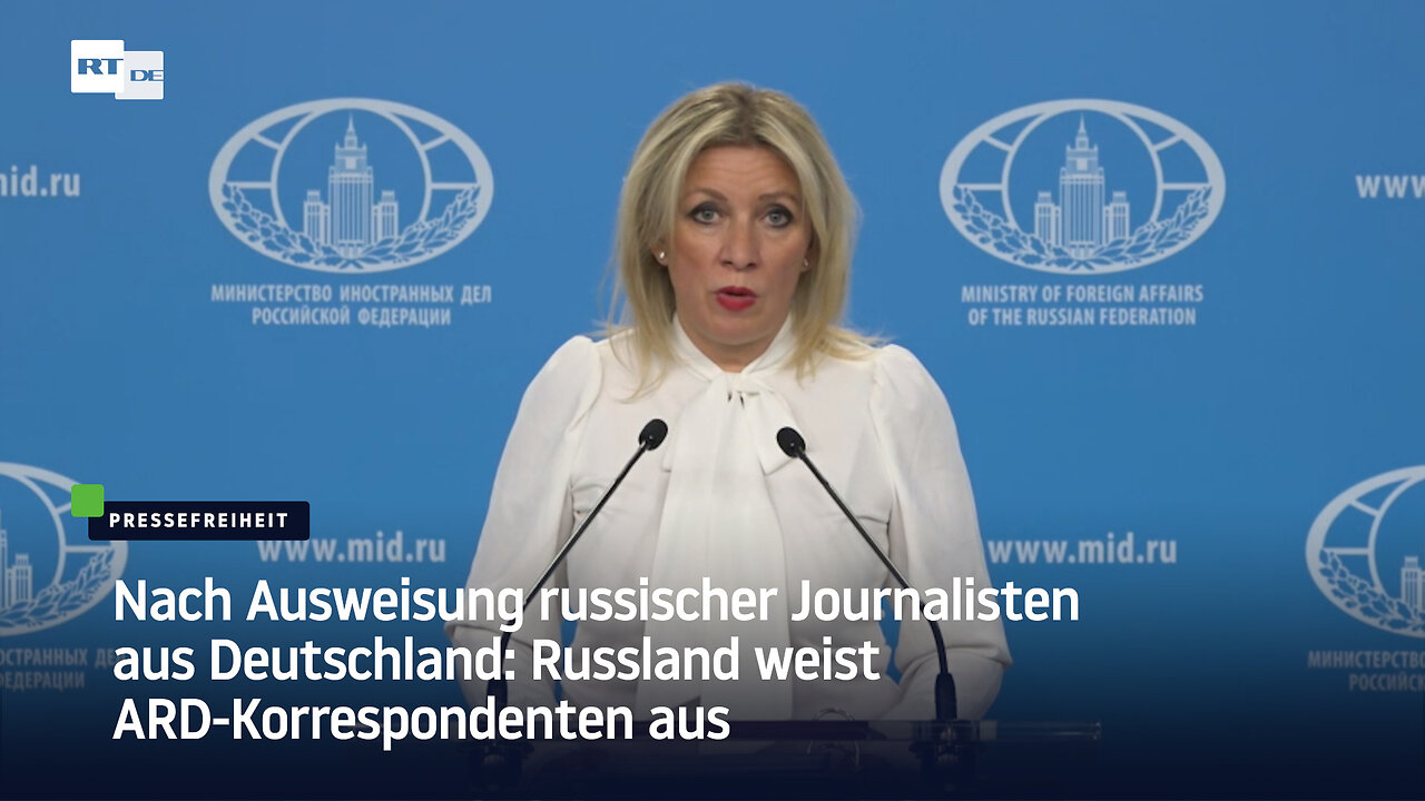 Nach Ausweisung russischer Journalisten aus Deutschland: Russland weist ARD-Korrespondenten aus