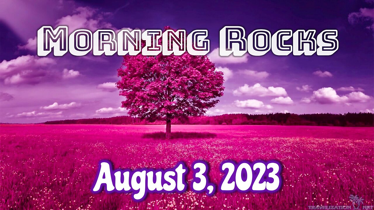 🌄 Morning Rocks - 8.3.23 🐟