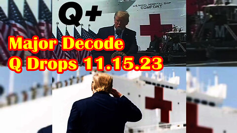 Major Decode - Q Drops 11.15.23 > Scare Event