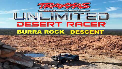 Traxxas UDR - Burra Rock - Descent