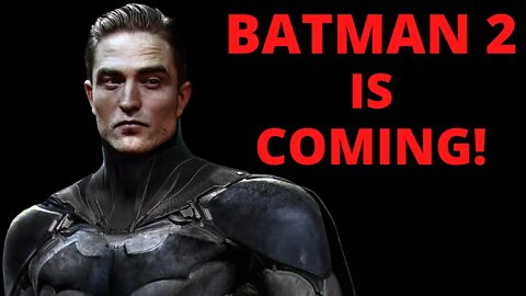 THE BATMAN 2 IS HAPPENING! WHO WILL BE IN IT?!