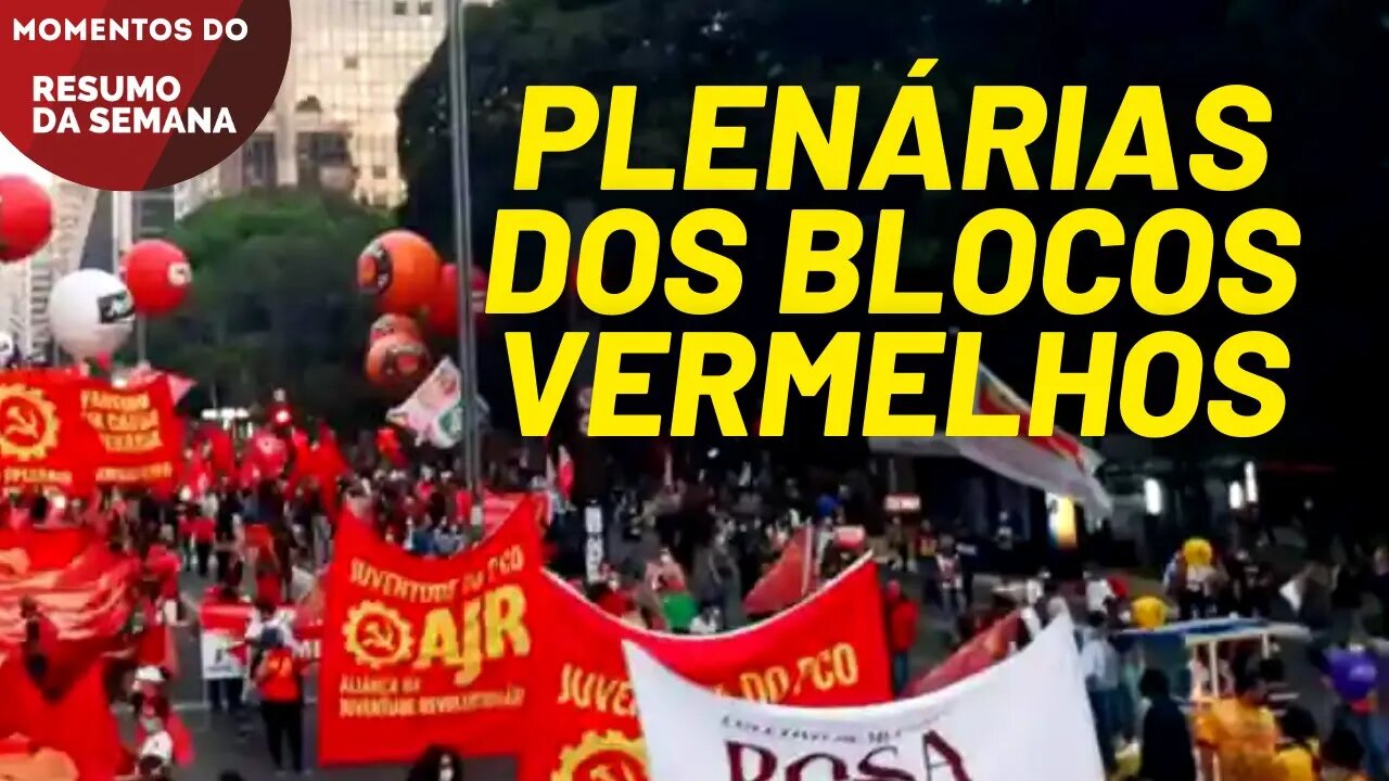 Blocos Vermelhos se organizam para o 02/10 | Momentos do Resumo da Semana