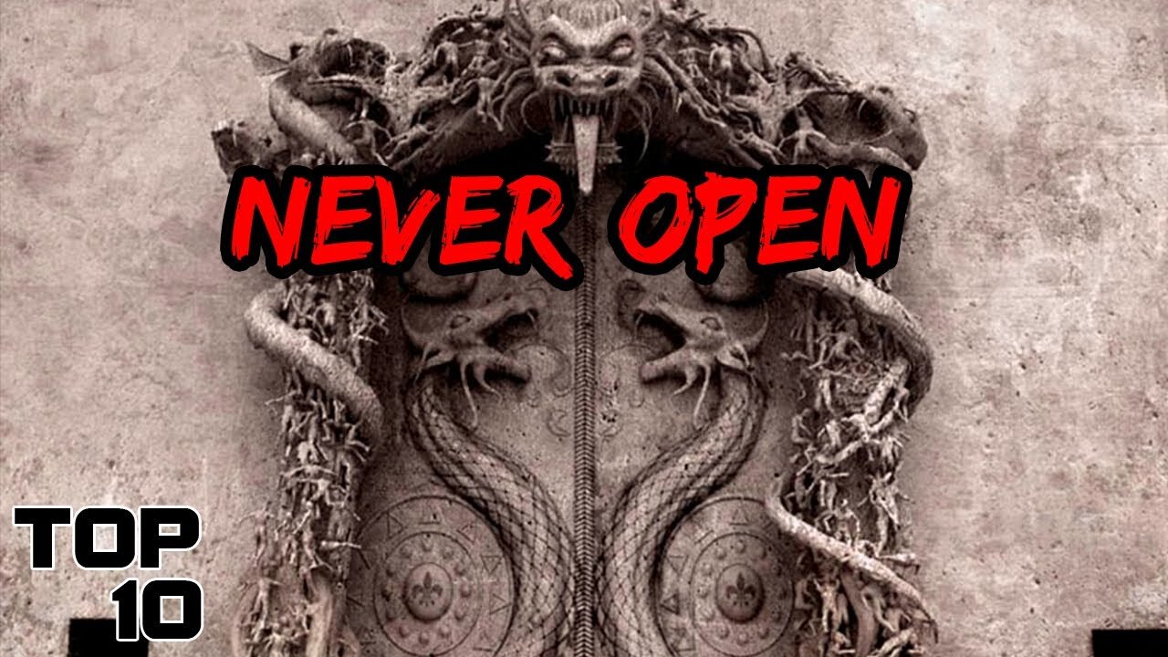 Top 10 Scary Doors You Should NEVER Open, you wouldn't believe they exist