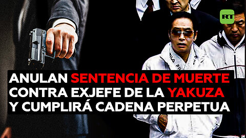 Jefe de la mafia Yakuza cumplirá cadena perpetua tras anularse su sentencia de muerte