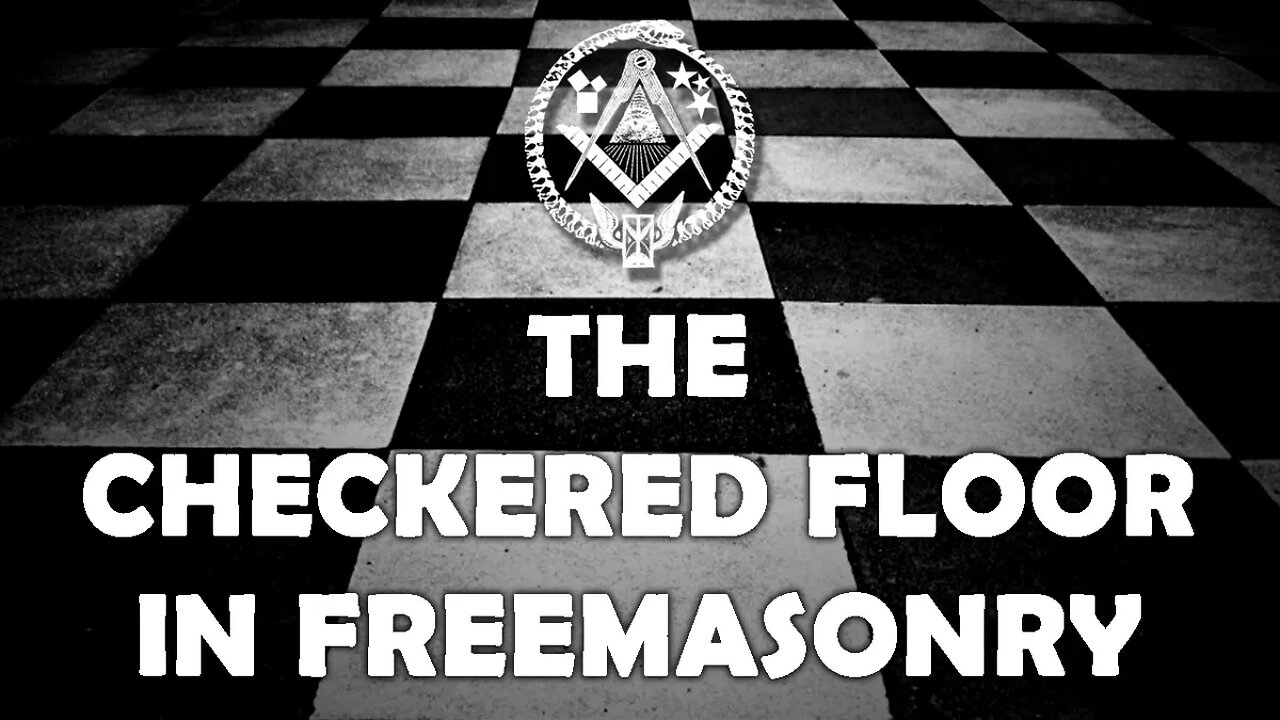 THE CHECKERED SYMBOLISM OF THE ILLUMINATI AND FREEMASONS