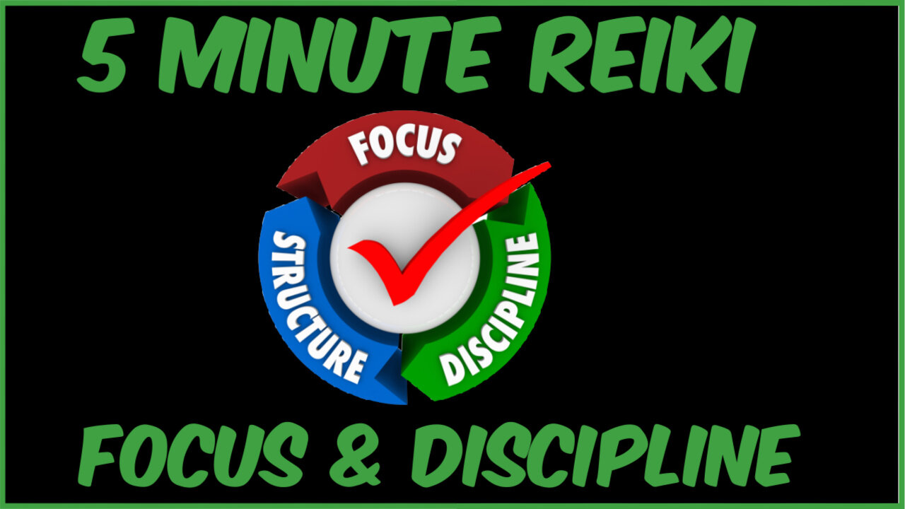 Reiki For Focus & Discipline l 5 Minute Ssession l Healing Hands Series