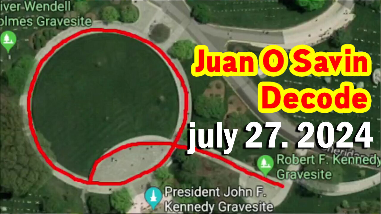 Juan O Savin Decode July 27. 2024