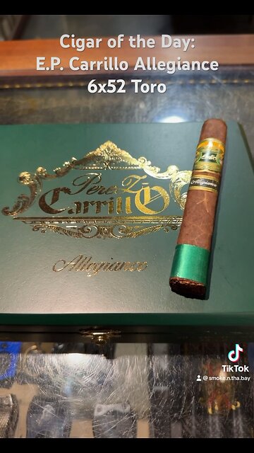 Cigar of the Day: E.P. Carrillo Allegiance 6x52 Toro #Cigars #Shorts #CigarOFTheDay #Cigar #SNTB