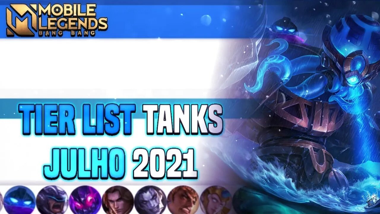 TIER LIST DOS TANKS | JULHO 2021 | MLBB