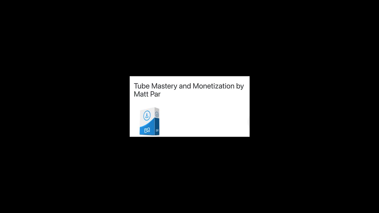 The Tube Mastery and Monetization by Matt Par a Youtube Course