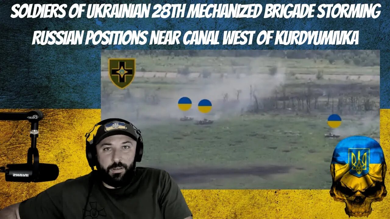 Ukrainian 28th Mechanized Brigade Storming Russian Positions Near Canal West of Kurdyumivka