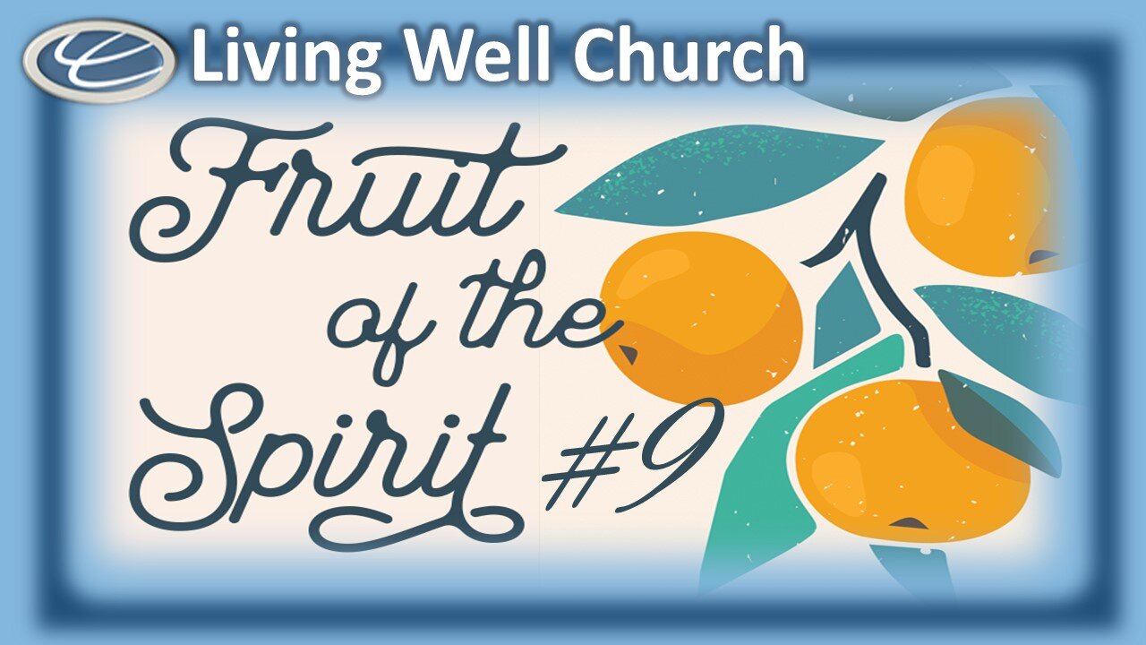 371 The Fruit Of The Spirit #9: Self-Control