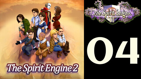 Let's Play The Spirit Engine 2 [04]