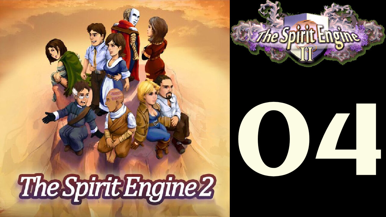 Let's Play The Spirit Engine 2 [04]