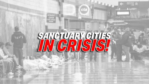 SANCTUARY CITIES IN CRISIS: HOW THE MIGRANT SURGE IS OVERWHELMING LOCAL RESOURCES