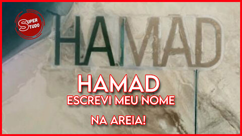 HAMAD Mora bem ali!