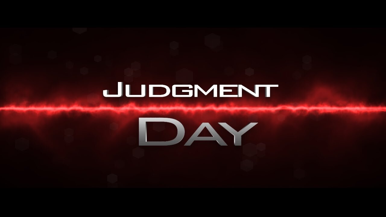 HOTC | End Times 36 Revelation 22 Part Three | Judgment Day-NO EXCUSES | Fri June 7th 2024