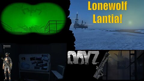 My FIRST Adventure to Lantia in DayZ Namalsk!!! (unedited)