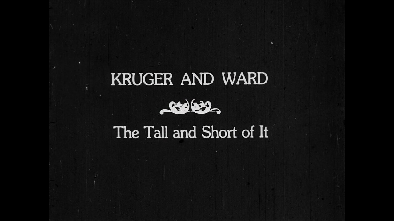 "Kruger and Ward" (1919 Original Black & White Film)