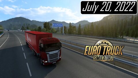 Driving Across Europe | ETS2 | July 20, 2022