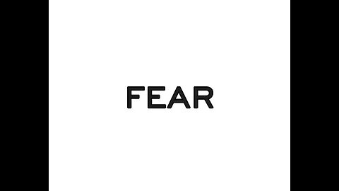 Fear